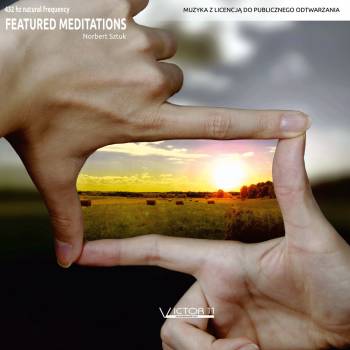 FEATURED MEDITATIONS 432 hz - Norbert Sztuk